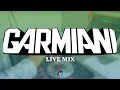 Best of Garmiani | Live Mix