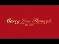 Download Lagu CARRY YOU THROUGH WITH LYRICS BY ONE GLORY   HD 1080p