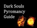 Dark Souls Pyromancy Guide