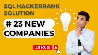 Hackerrank SQL Solution new companies SQL Data Analyst Explorers