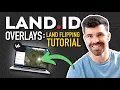 How To Use The Overlays On Land Id Step by Step Guide