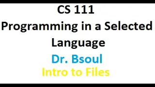 CS 111 Dr Bsoul Intro to Files Python