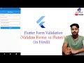 Flutter Forms And Validation Form Validation in Flutter IN HINDI
