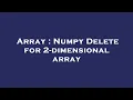 Array Numpy Delete for 2-dimensional array