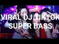 VIRAL DJ SUPER BASS TIKTOK Kenalan Yuk 2020