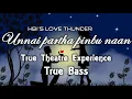 Download Lagu Unnai Partha Pinbu Bass Boosted | HBi Love Songs | Love Duets | Love Status | HBi Sounds Engineered