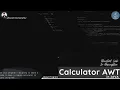 Calculator AWT in JAVA AWT JAVA Simple Calculator