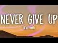 Download Lagu Steve Hartz - Never Give Up (Lyrics)