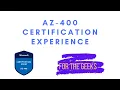 AZ 400 certification experience and some quick generic tips to clear the exam