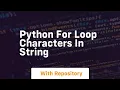 python for loop characters in string