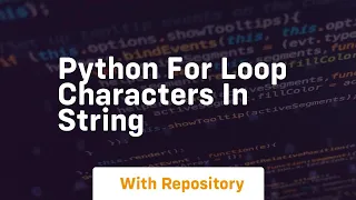 python for loop characters in string