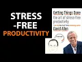 GETTING THINGS DONE by David Allen Core Message Remastered
