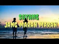 sayang jangan marah- marah lirik