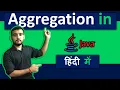 Aggregation in java with Example Coding Wallah