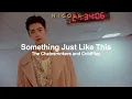 Something Just Like This (Cover) - Xiao Zhan (肖战); español
