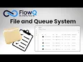 Files and Queue Setup on FlowQ