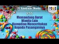 Download Lagu 70 Kekeliruan Wanita - #55 Memandang Aurat Wanita Lain kemudian Menceritakan kepada Pasangannya