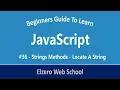 Learn JavaScript In Arabic 36 Strings Methods Locate A String