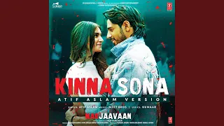 Download Kinna Sona (Atif Aslam Version) MP3