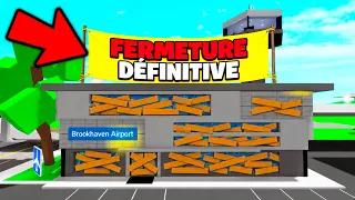 L'AÉROPORT FERME DÉFINITIVEMENT SUR BROOKHAVEN ROBLOX