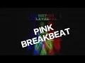 PINK - TRY REMIX BREAKBEAT