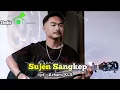 Download Lagu Riko Fikho - SUJEN SANGKEP cpt : Azhami KLS Acoustic Version Cover