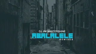 dj jim mastershine aba lalele afro brotherz remix 