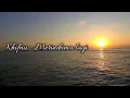 KHIFNU ~ MERINDUMU LAGI ~ lyric #khifnu 