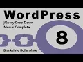 Wordpress Tutorial 8 Theme Dev Complete jQuery For Multiple Drop Down MENUS