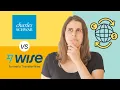 Schwab vs Wise which one is cheapest for transferring money abroad
