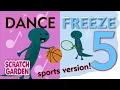 Download Lagu The Dance Freeze Song 5! | Sports Freeze Dance | Scratch Garden
