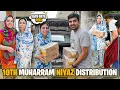 Download Lagu 10th Muharram Niyaz Distribution l Anam Nay Kya Sach Bataya?Life With Amna