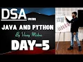 DSA using Java and Python Day-5 Vinay Sir