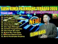 Download Lagu SLOW REMIX PALEMBANG 2024 - SPECIAL LAGU MELAYU TERPOPULER - SLOW BASS MANTAP LUKA SEKERAT RASA