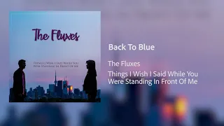 Download The Fluxes - Back To Blue MP3