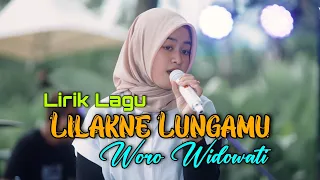 Download Woro Widowati - Lilakne Lungamu | lirik MP3