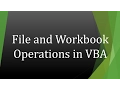 File and Workbook Operations in VBA