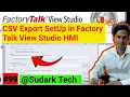 CSV Export Setup in Factory Talk View Studio ME Automation Sudark Tech