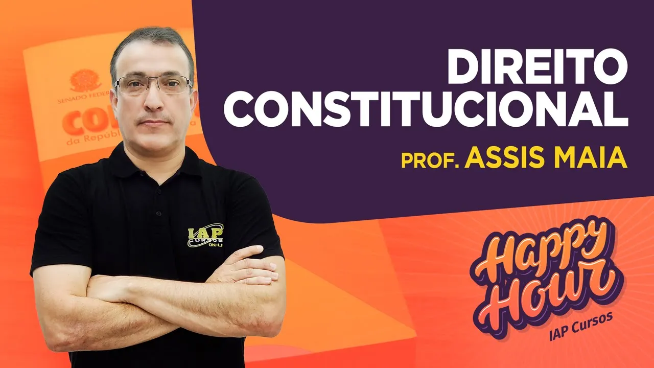 QUESTÕES DIREITO CONSTITUCIONAL | HAPPY HOUR