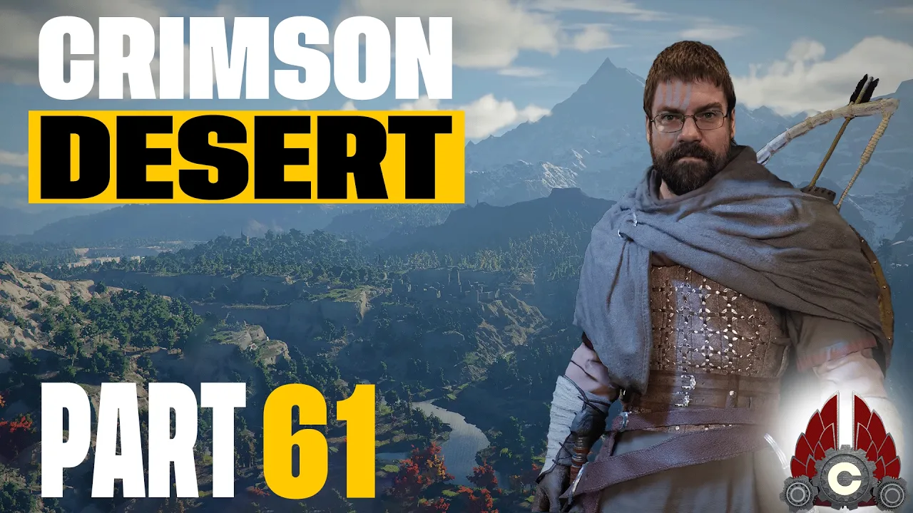 Crimson Desert | The Adventure Continues | Cozy Stream | Part 61
