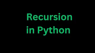 Learn Recursion in Python Calculating Factorials