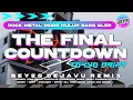 Download Lagu DJ THE FINAL COUNTDOWN X TOKYO DRIFT VIRAL !! STYLE ROCK METAL !! NULUP GLEERRR - Beyes DejaVu Remix