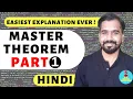 Master Theorem Part-1 Explained With Examples in Hindi l Design And Analysis Of Algorithm Course