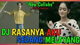 SAFIRA INEMA-RASANYA AKU SEDANG MELAYANG NEW COLLABS