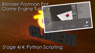 Blender Postman Pat game tutorial stage - Game Logic and Python
