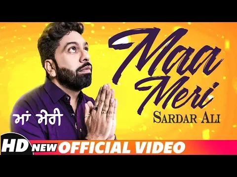 Download MP3 Maa Meri (Full Video) | Sardar Ali | Nachde Malang | Latest Punjabi Songs 2018 | Speed Records