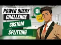 How to Split Columns Like a Pro in Seconds - Power Query Challenge 67