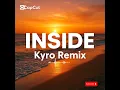 INSIDE - Kyro Remix 2026 🎶🇵🇬