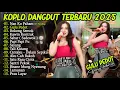 Download Lagu AJENG FEBRIA - NAN KO PAHAM, GULU PEDOT, BOKONG SEMOK - KOPLO DANGDUT TERBARU 2025 ON TRENDING