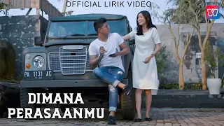 andika mahesa ft dodhy kangen band dimana perasaanmu official lirik video